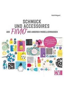 Christophorus Buch "Schmuck und Accessoires aus FIMO ® und anderen Modelliermassen"