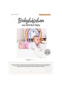 buttinette Strickanleitung - Babyhöschen aus Woll Butt Baby