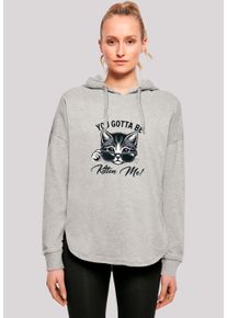 F4NT4STIC Damen Kapuzenpullover "Kätzchen You Gotta Be Kitten Me", grau, casual, Gr. M, Obermaterial: 100% Baumwolle, Pullover, Premium Qualität