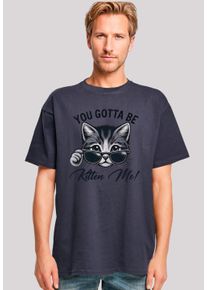 F4NT4STIC Herren T-Shirt "Kätzchen You Gotta Be Kitten Me", blau, casual, Gr. XXL, Obermaterial: 100% Baumwolle, Shirts, Premium Qualität